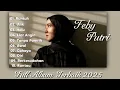 Feby Putri - Full Album Terbaik 2025 | Runtuh | Usik | Halu | Liar Angin | Tanpa Pamrih 