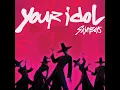 Your Idol - Saja Boys, Andrew Choi, Neckwav & Danny Chung