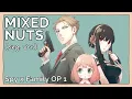 Download Lagu Mixed Nuts (English Cover)【 Will Stetson 】「SPY×FAMILY OP」