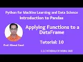 Introduction to Pandas Tutorial 10 Applying Functions to a DataFrame
