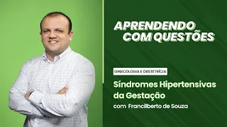 Ginecologia e Obstetrícia - Síndromes Hipertensivas da Gestação