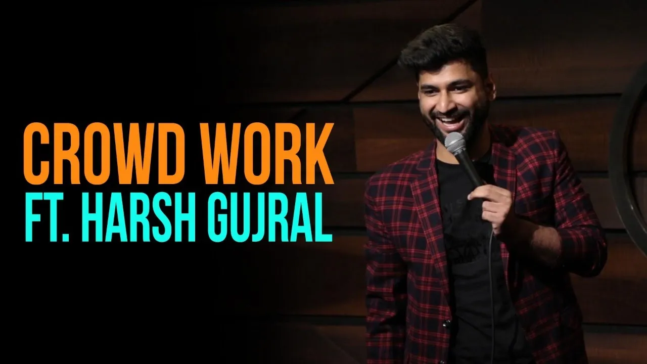 Roasted | CROWD WORK | Harsh Gujral | Standup Comedy