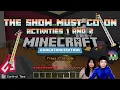 How to Code THE SHOW MUST GO ON ACTIVITIES 1 2 in MINECRAFT Education Hour of Code