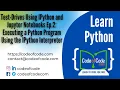 Learn Python Ep 2 Executing a Python Program Using the IPython Interpreter CodeOfCode