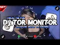 Lagu DJ TOR MONITOR KETUA MENGKANE STYLE VIRAL TIKTOK TERBARU!!