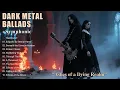 Download Lagu 🔥Symphonic Dark Metal Ballads — Ashes of a Dying Realm | Symphony of Lost Kingdoms