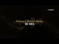 Dreamy Brown Noise For Sleep And Relaxation | 10 Hours | Black Screen