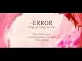 Download Lagu -ERROR Full Arrange Cover by Shoohey and ryo-shun