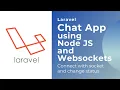 Laravel Chat App using Node JS and Web sockets Connect with socket and change user status