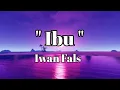Lagu Ibu - Iwan Fals ( HQ + lirik )