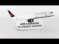 Over 17 Hours Air Canada s 10 Non-Stop Flights