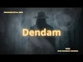 Download Lagu DENDAM | TUSUN KEPENUDI