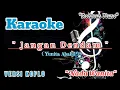Download Lagu Jangan Dendam - Yunita Ababil || Karaoke Nada Cewek ( Versi Dangdut Koplo )