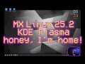 MX Linux 25 2 KDE Plasma honey I m home
