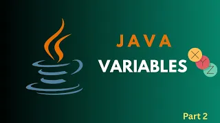 Java for Beginners - Java Variables Explained Learn How to Use Variables in Java