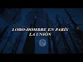 Lobo-hombre en París - La Unión