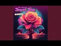 Desert Rose Root RMX