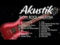 Download Lagu Akustik Slow Rock Malaysia Terbaik  - Akustik Lagu Melayu 90an Terbaik   Lagu Jiwang Akustik