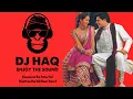Lagu Deewano Ko Pata Hai | Kehtaa Hai Dil Baar Baar | DJ Haq | Bollywood Remix