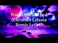 Powfu - Death Bed (Christian Lalama Remix Lyrics)