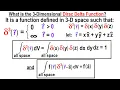 Physics Ch 67 1 Advanced E M Review Vectors 108 of 113 What is the 3-D Dirac Delta Function