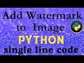 Add Watermark to Image Python Single line code
