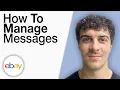 How To Manage eBay Messages 2025 Full Guide