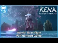 Download Lagu Warrior Boss Fight - Full Narrated Guide - Kena Bridge of Spirits [4k HDR]