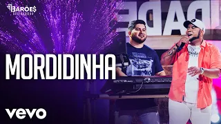 Os Barões da Pisadinha - Mordidinha (Ao Vivo)