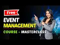How To Become An Event Manager FREE Event Management Course