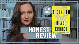 Recursion Book Review Sci-Fi Thriller by Blake Crouch