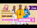 Download Lagu The Kitchen EP.3 - Deep House Mix By Blended SA