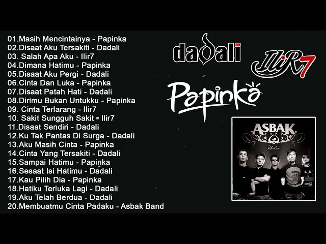 Download MP3 Lagu Tahun 2000an Indonesia Pop Terbaik - Dadali, Papinka, Asbak Band Full Album 2023