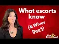 Truth Successful Escorts Know That Most Wives Don t