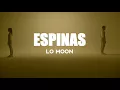 Thorns • Lo Moon • Sub Español