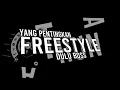 Lagu YANG PENTING FREESTYLE DULU BOS