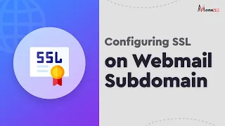 How to Configure SSL on Webmail Subdomain works 100