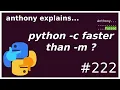 python why is - c faster than