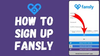 How to Sign Up on Fansly Account 2024 | Register on Fansly Account