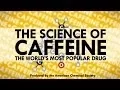 Download Lagu The Science of Caffeine: The World's Most Popular Drug