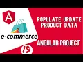 Angular project tutorial Populate Update Product Form Angular E-commerce Project