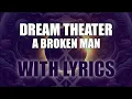 Download Lagu Dream Theater - A Broken Man (WITH LYRICS)