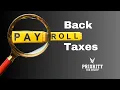 How To Solve Back Payroll Taxes Problems