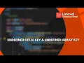 Laravel Common Error Undefined Offse Key Undefinde Array Key