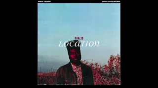 Download KHALID - LOCATION ( s l o w e d   +   r e v e r b ) MP3