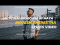 Download Lagu Brijesh Sherestha - Mutu Mai Basechha Ni Maya - New Video Song 2025 / Ness Studio - Lyrics Videos