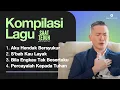 Lagu Kompilasi Lagu Saat Teduh Bersama - Episode 139 (Official Philip Mantofa)