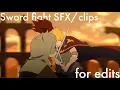 Anime sword fight Sound Effects for edits/AMVs