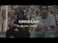 Download Lagu Kinnarawi (Slowed+ Reverb)