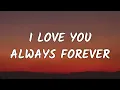 Download Lagu Betty Who - I Love You Always Forever (Lyrics) (From To All The Boys: Always and Forever)